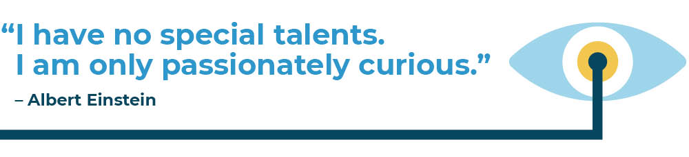 quote from Albert Einstein that says I have no special talents I am only passionately curious.