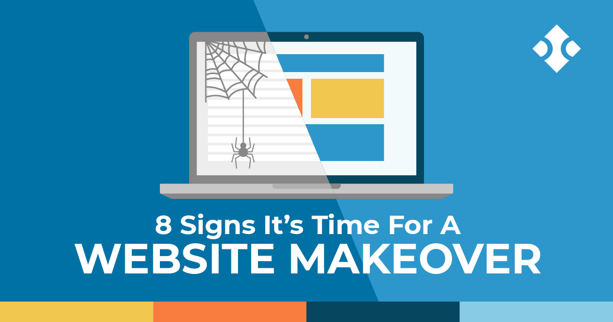 8 Signs It's Time to Redesign Your Website
