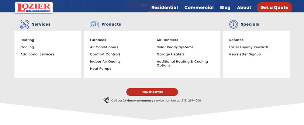 lozier heating and cooling is an example of good website navigation because their nav breaks out their target audience.